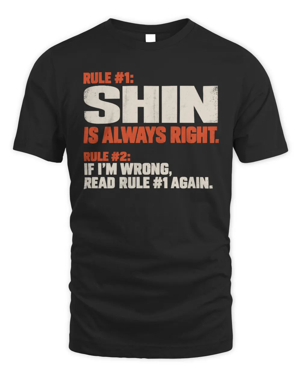 SHIN NP1-H006 
Always Right Personalized Name T-Shirt – Funny Custom Name Shirt - Unisex Standard T-Shirt - Black