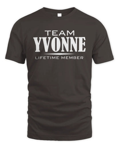 YVONNE BL62-K4-128 - Personalized “Team NAME Lifetime Member” - Unisex Standard T-Shirt - Dark Chocolate