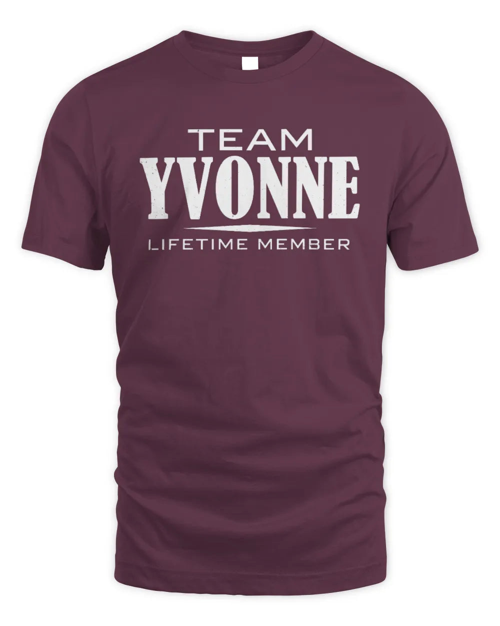 YVONNE BL62-K4-128 - Personalized “Team NAME Lifetime Member” - Unisex Standard T-Shirt - Maroon
