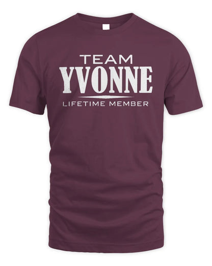 YVONNE BL62-K4-128 - Personalized “Team NAME Lifetime Member” - Unisex Standard T-Shirt - Maroon