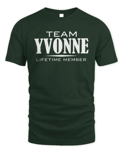 YVONNE BL62-K4-128 - Personalized “Team NAME Lifetime Member” - Unisex Standard T-Shirt - Forest Green