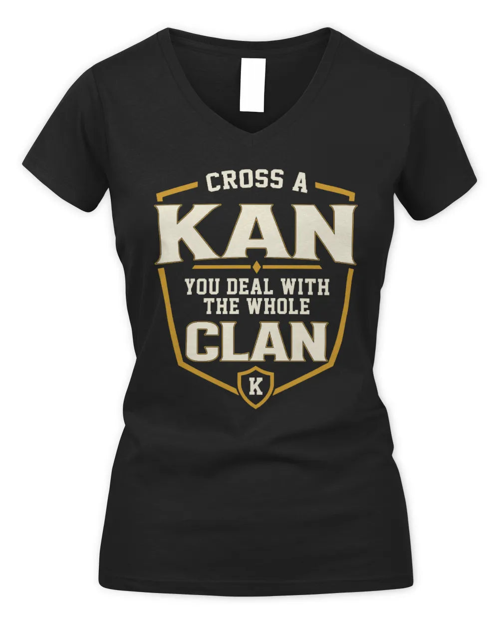 KAN NT1-K008 Cross A/An NAME, You Deal With the Whole Clan | Personalized Vintage T-Shirt - Women's V-Neck T-Shirt - Black