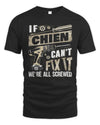 CHIEN TX03 P02 - Personalized Handyman Mechanic Shirt “If NAME Can’t Fix It, We’re All Screwed”