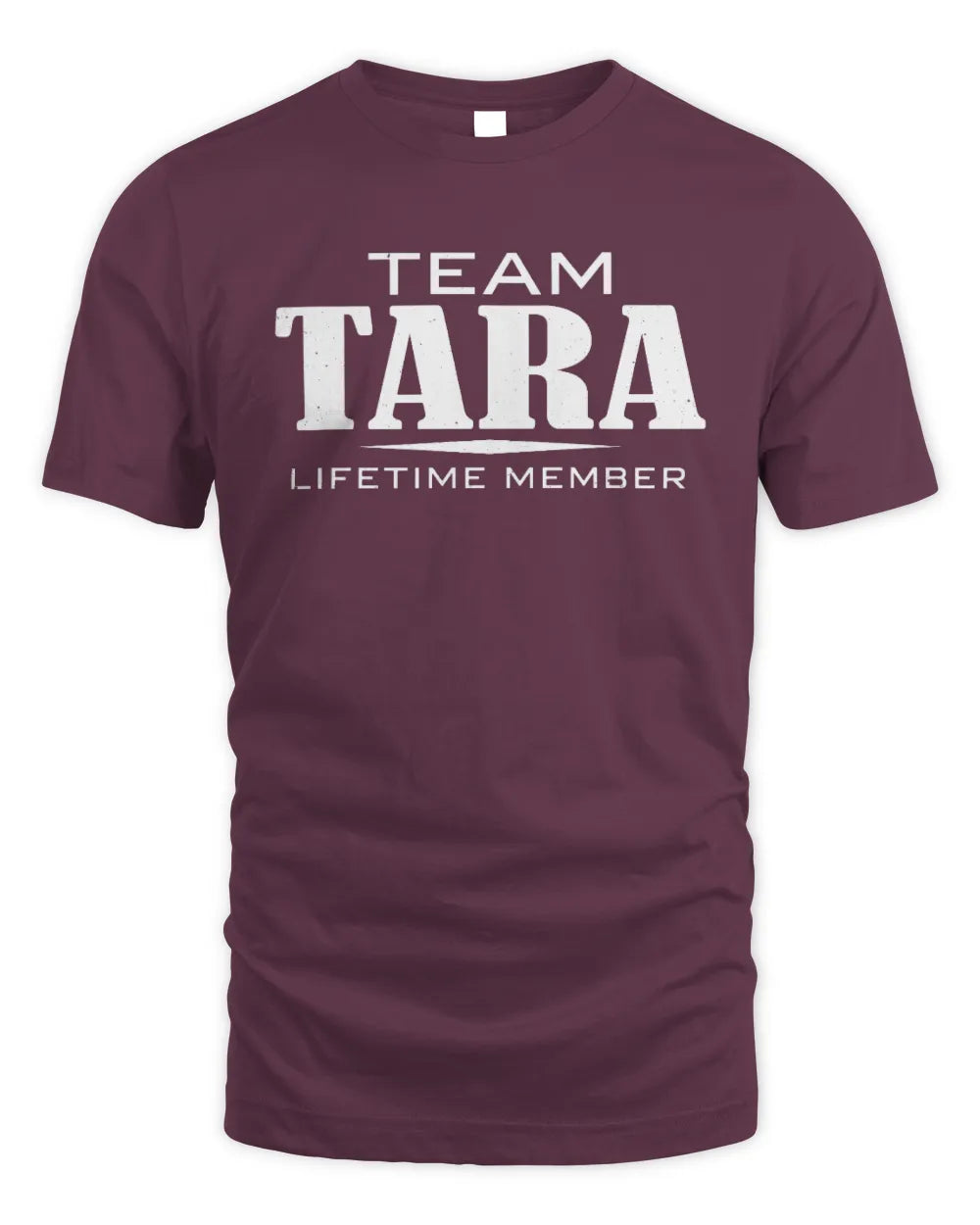 TARA BL62-K4-128 - Personalized “Team NAME Lifetime Member” - Unisex Standard T-Shirt - Maroon