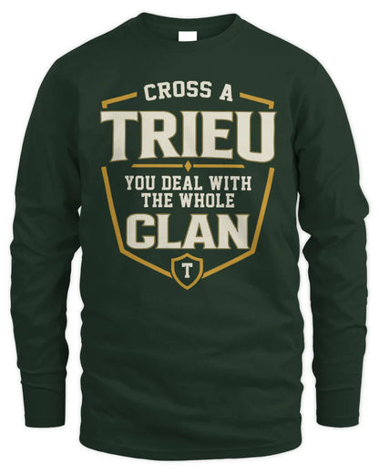 TRIEU NT1-K008 Cross A/An NAME, You Deal With the Whole Clan | Personalized Vintage T-Shirt - Men's Long Sleeved T-Shirt - Forest Green