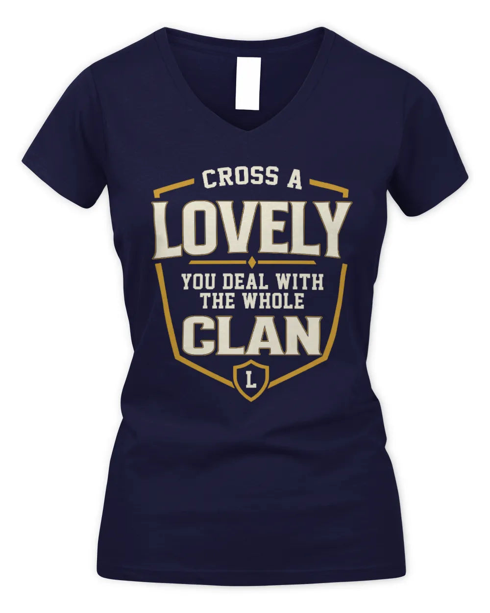 LOVELY NT1-K008 Cross A/An NAME, You Deal With the Whole Clan | Personalized Vintage T-Shirt - Women's V-Neck T-Shirt - Navy