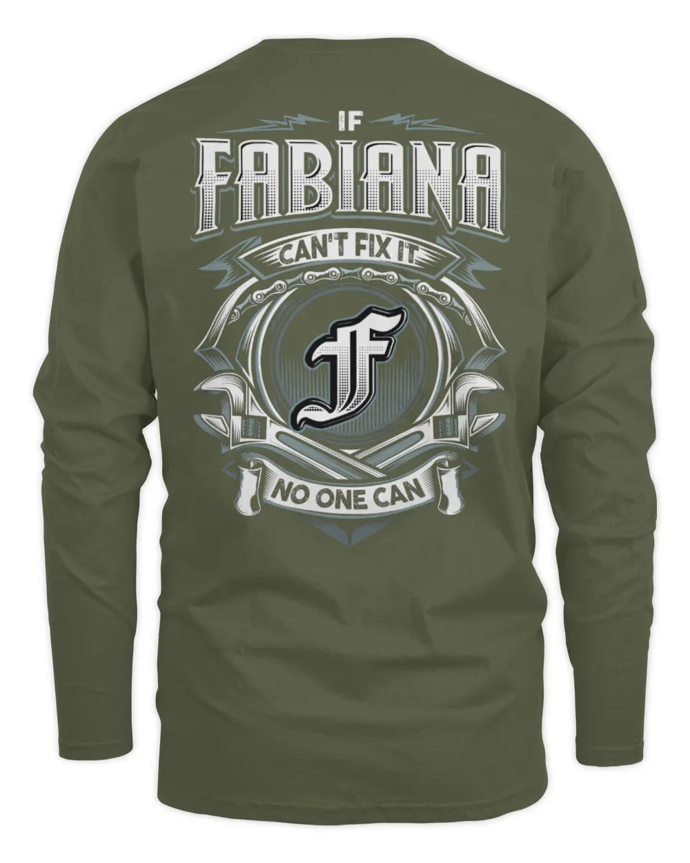 FABIANA AP81-K4-626 - Personalized Ahmed Quote Apparel “If Ahmed Can't Fix It, No One Can” - Men's Long Sleeved T-Shirt - Military Green