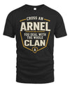 ARNEL NT1-K008 Cross A/An NAME, You Deal With the Whole Clan | Personalized Vintage T-Shirt