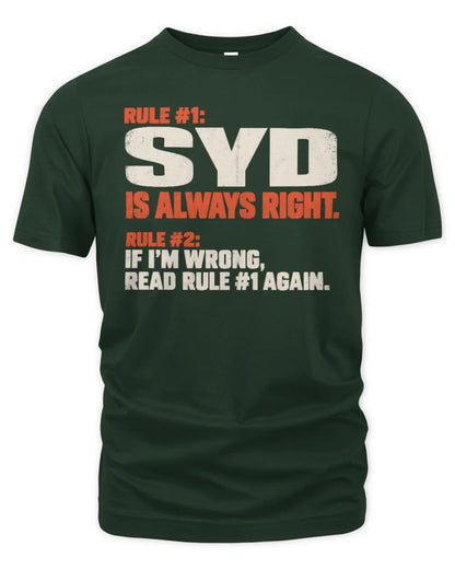 SYD NP1-H006 - Always Right Personalized Name T-Shirt – Funny Custom Name Shirt - Unisex Standard T-Shirt - Maroon