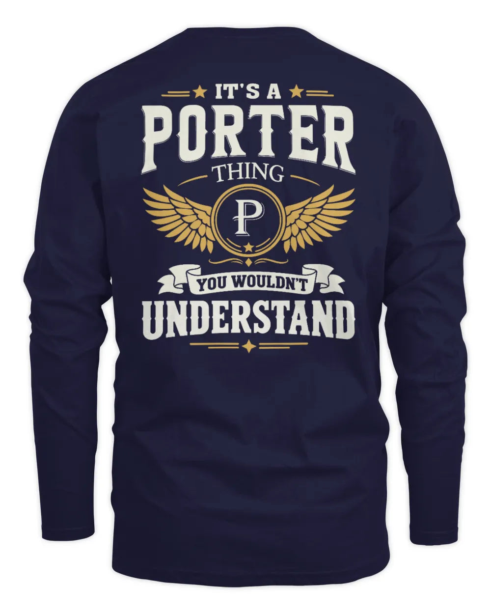 PORTER KT06-M008 It’s a [NAME] Thing – You Wouldn’t Understand | Personalized Vintage T-Shirt - Men's Long Sleeved T-Shirt - Navy