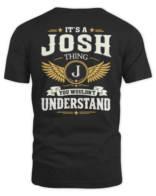 JOSH KT06-M008 It’s a [NAME] Thing – You Wouldn’t Understand | Personalized Vintage T-Shirt - Unisex Standard T-Shirt - Black