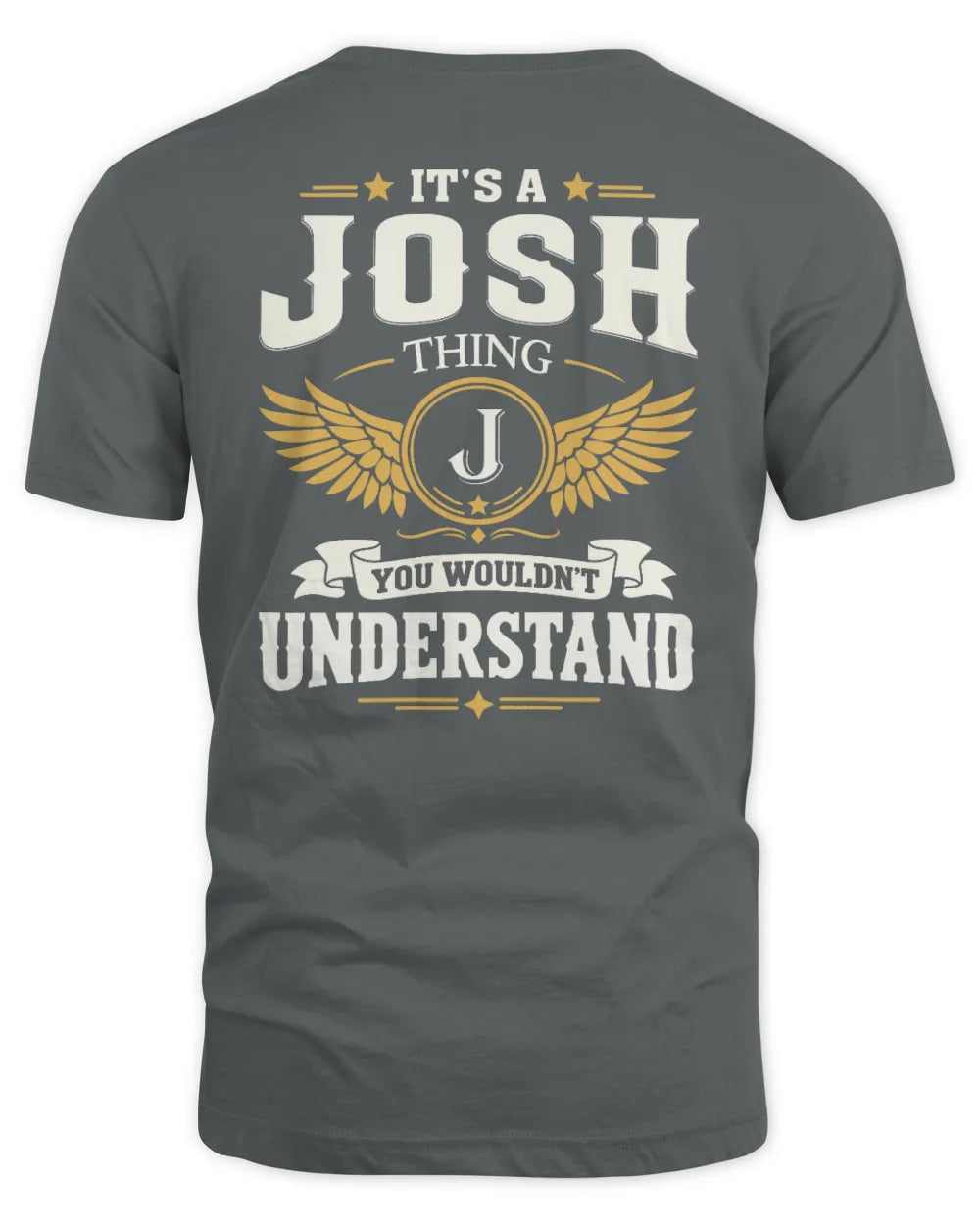 JOSH KT06-M008 It’s a [NAME] Thing – You Wouldn’t Understand | Personalized Vintage T-Shirt - Unisex Standard T-Shirt - Charcoal