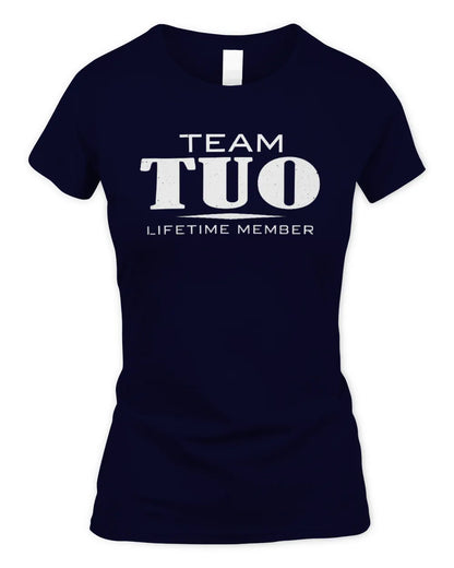 TUO BL62-K4-128 - Personalized “Team NAME Lifetime Member” - Women's Standard T-Shirt - Navy