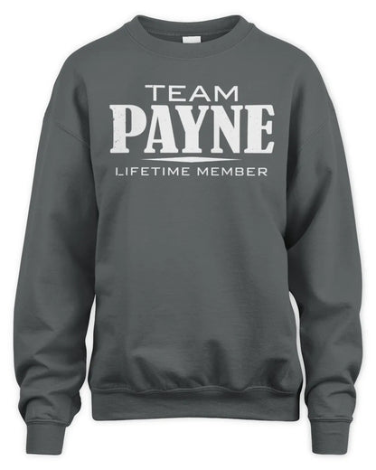 PAYNE BL62-K4-128 - Personalized “Team NAME Lifetime Member” - Unisex Sweatshirt - Charcoal