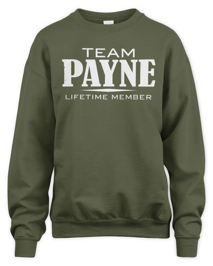PAYNE BL62-K4-128 - Personalized “Team NAME Lifetime Member” - Unisex Sweatshirt - Military Green