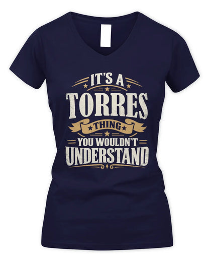 TORRES P08 TH51 - Personalized “It’s a/an [NAME] Thing – You Wouldn’t Understand” Shirt - Women's V-Neck T-Shirt - Navy