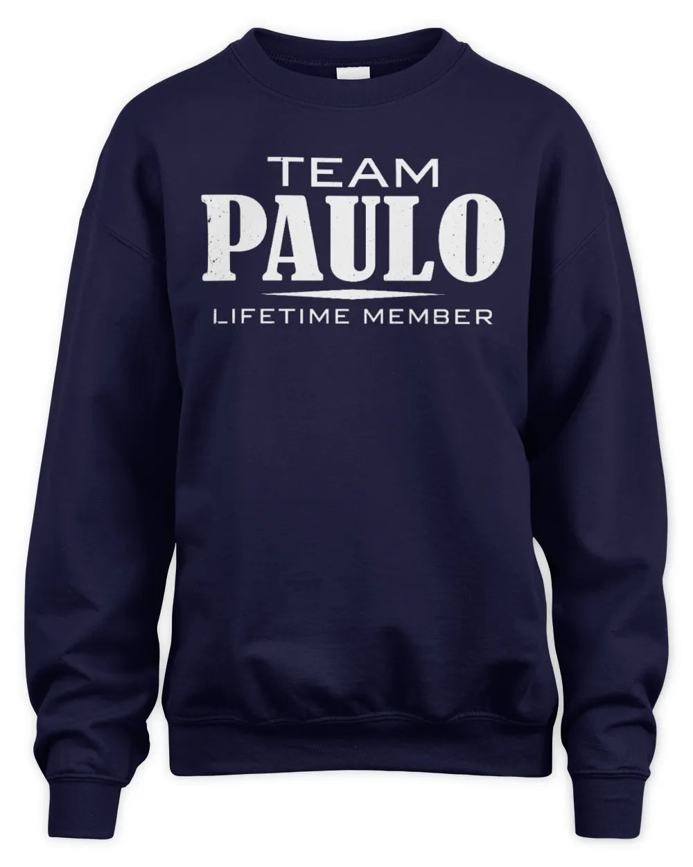 PAULO BL62-K4-128 - Personalized “Team NAME Lifetime Member” - Unisex Sweatshirt - Navy