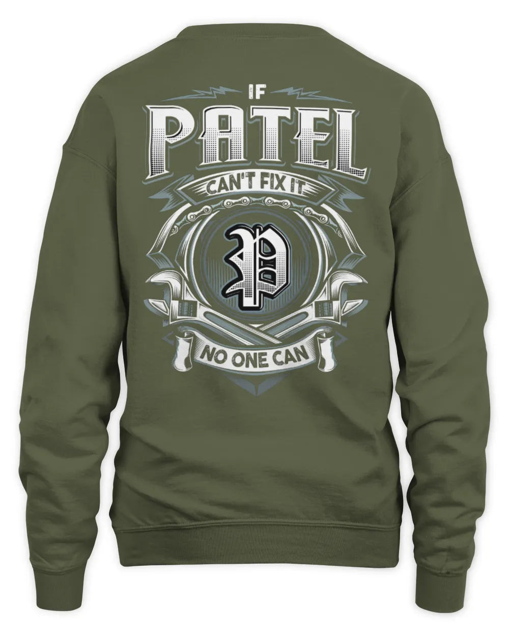 PATEL AP81-K4-626 - Personalized Ahmed Quote Apparel “If Ahmed Can't Fix It, No One Can” - Unisex Sweatshirt - Military Green