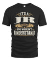 JR P08 TH51 - Personalized “It’s a/an [NAME] Thing – You Wouldn’t Understand” Shirt