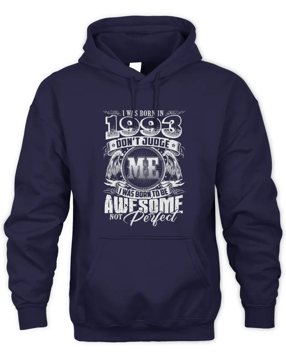 1993 HH89-K2 – Awesome Birth Year Quote T-Shirt - Unisex Hoodie - Navy