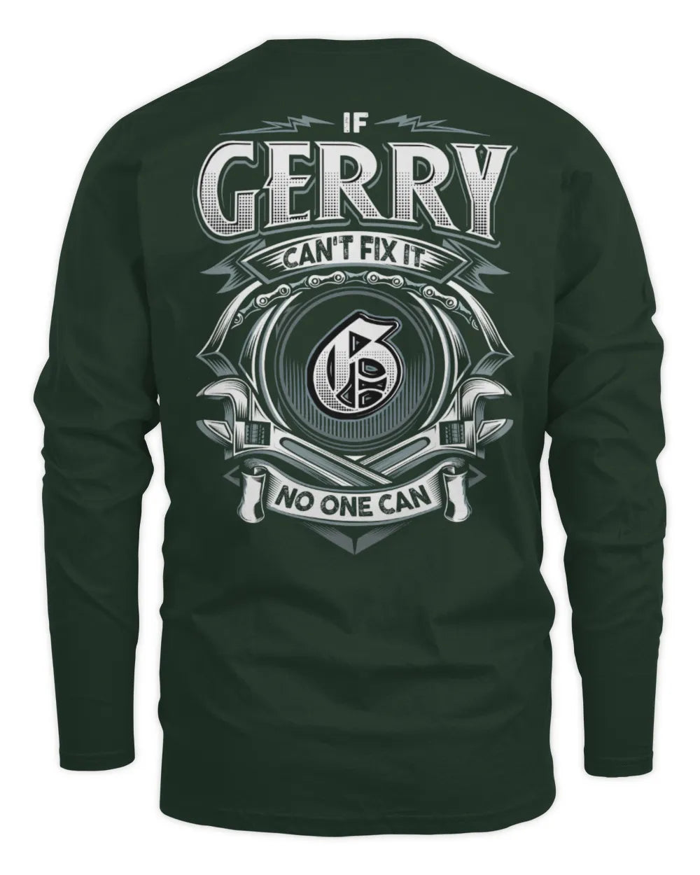GERRY AP81-K4-626 - Personalized Ahmed Quote Apparel “If Ahmed Can't Fix It, No One Can” - Men's Long Sleeved T-Shirt - Forest Green
