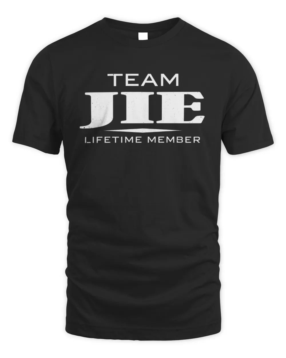 JIE BL62-K4-128 - Personalized “Team NAME Lifetime Member” - Unisex Standard T-Shirt - Black