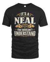 NEAL P08 TH51 - Personalized “It’s a/an [NAME] Thing – You Wouldn’t Understand” Shirt - Unisex Standard T-Shirt - Black