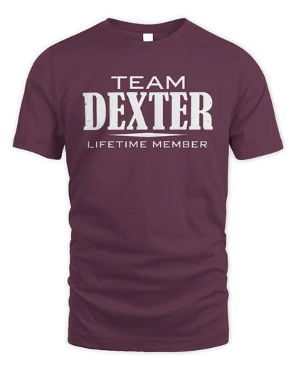 DEXTER BL62-K4-128 - Personalized “Team NAME Lifetime Member” - Unisex Standard T-Shirt - Maroon