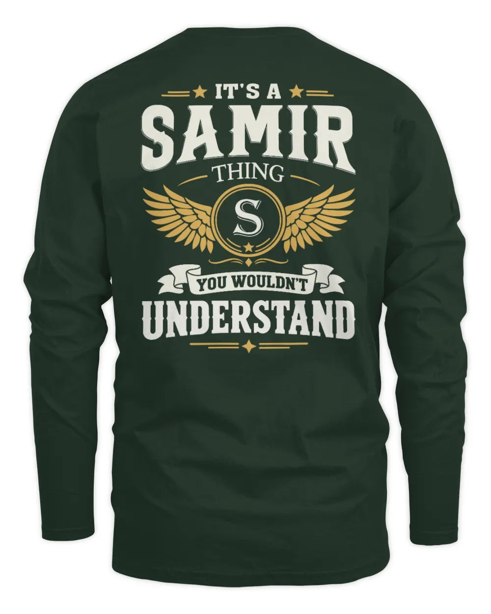 SAMIR KT06-M008 It’s a [NAME] Thing – You Wouldn’t Understand | Personalized Vintage T-Shirt - Men's Long Sleeved T-Shirt - Forest Green