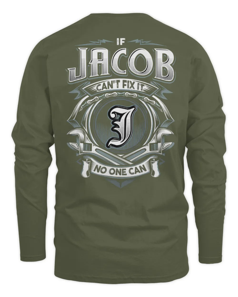 JACOB AP81-K4-626 - Personalized Ahmed Quote Apparel “If Ahmed Can't Fix It, No One Can” - Men's Long Sleeved T-Shirt - Military Green