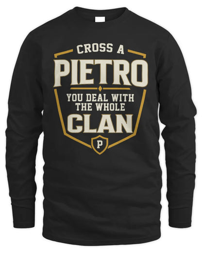 PIETRO NT1-K008 Cross A/An NAME, You Deal With the Whole Clan | Personalized Vintage T-Shirt - Men's Long Sleeved T-Shirt - Black