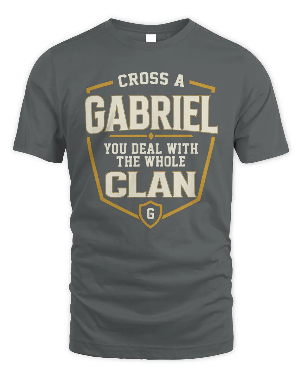 GABRIEL NT1-K008 Cross A/An NAME, You Deal With the Whole Clan | Personalized Vintage T-Shirt - Unisex Standard T-Shirt - Charcoal