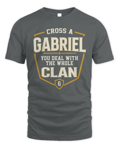 GABRIEL NT1-K008 Cross A/An NAME, You Deal With the Whole Clan | Personalized Vintage T-Shirt - Unisex Standard T-Shirt - Charcoal