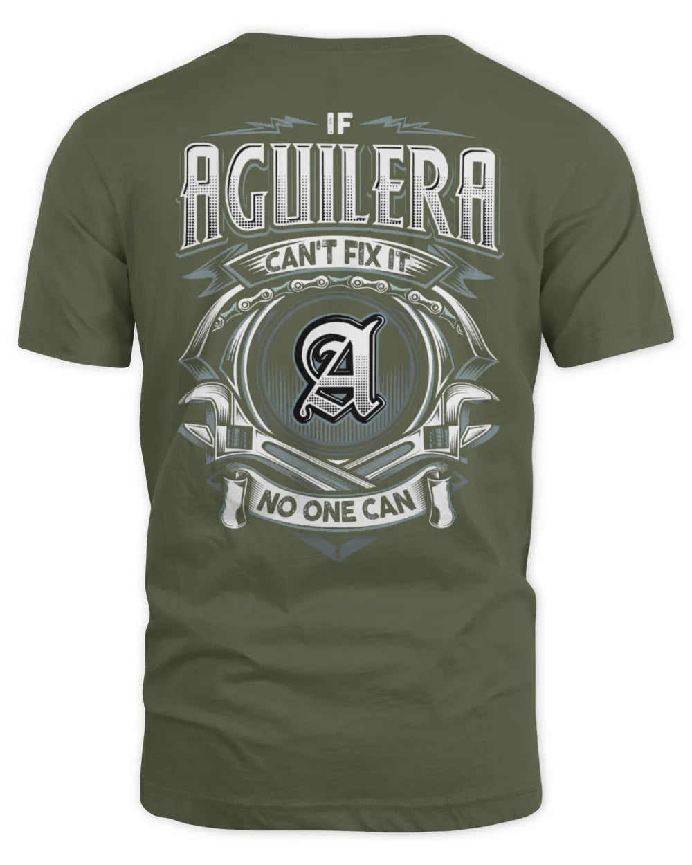 AGUILERA AP81-K4-626 - Personalized Ahmed Quote Apparel “If Ahmed Can't Fix It, No One Can” - Unisex Standard T-Shirt - Military Green