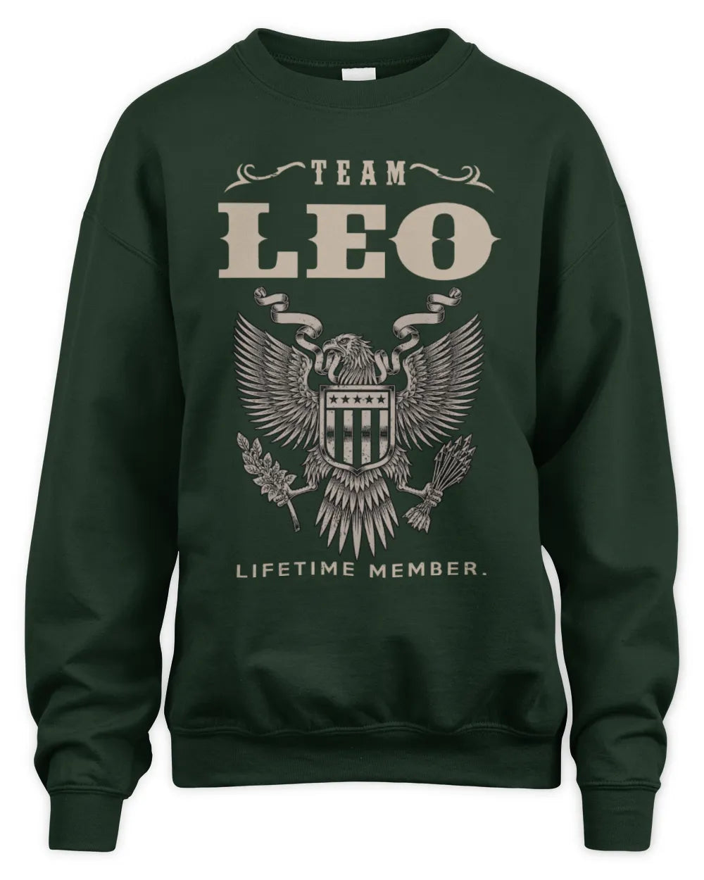 LEO TP06-K82 – Personalized Classic Style Apparel “Team NAME Lifetime Member” - Unisex Sweatshirt - Forest Green