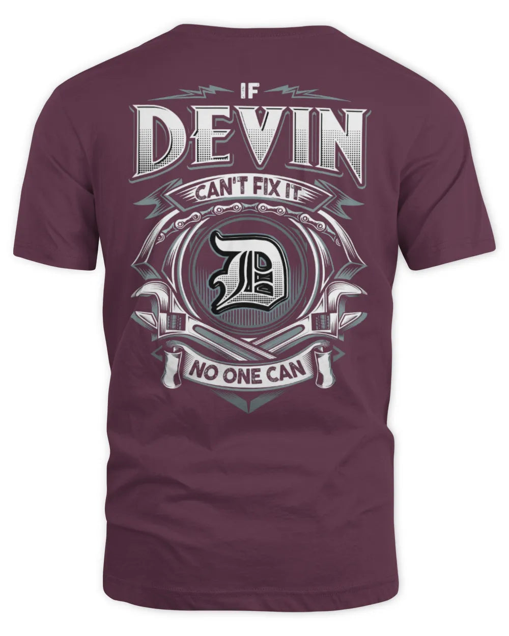 DEVIN AP81-K4-626 - Personalized Ahmed Quote Apparel “If Ahmed Can't Fix It, No One Can” - Unisex Standard T-Shirt - Maroon