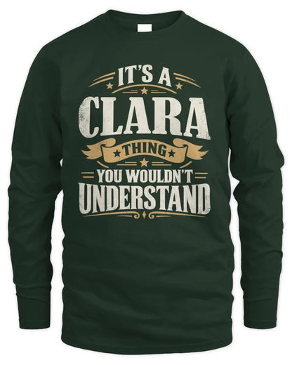 CLARA P08 TH51 - Personalized “It’s a/an [NAME] Thing – You Wouldn’t Understand” Shirt - Men's Long Sleeved T-Shirt - Forest Green
