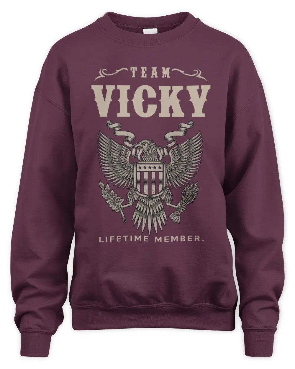 VICKY TP06-K82 – Personalized Classic Style Apparel “Team NAME Lifetime Member” - Unisex Sweatshirt - Maroon