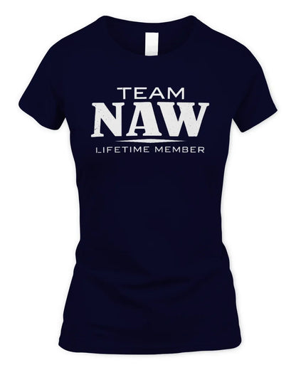NAW BL62-K4-128 - Personalized “Team NAME Lifetime Member” - Women's Standard T-Shirt - Navy