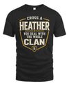 HEATHER NT1-K008 Cross A/An NAME, You Deal With the Whole Clan | Personalized Vintage T-Shirt