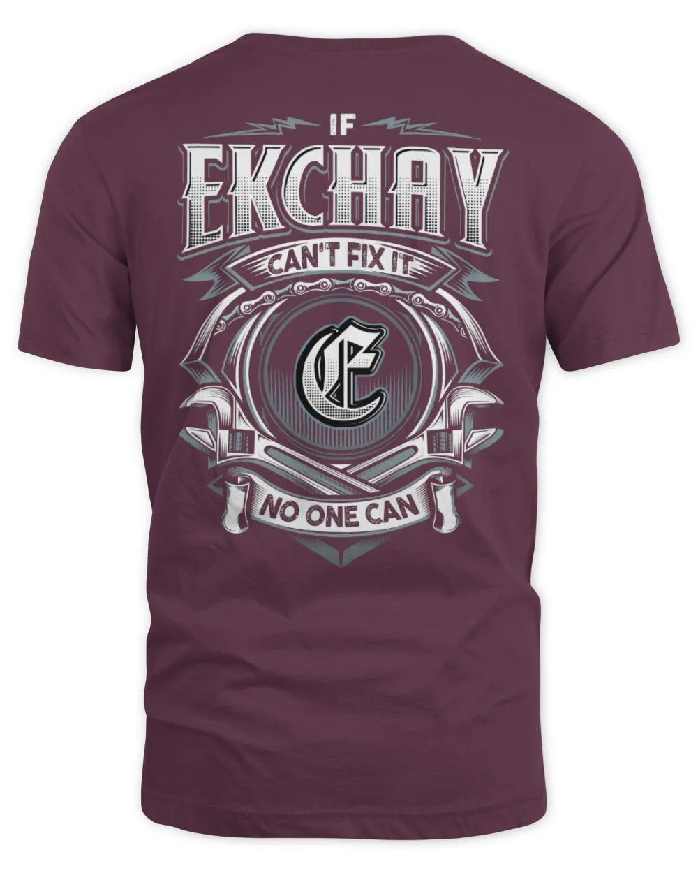 EKCHAY AP81-K4-626 - Personalized Ahmed Quote Apparel “If Ahmed Can't Fix It, No One Can” - Unisex Standard T-Shirt - Maroon