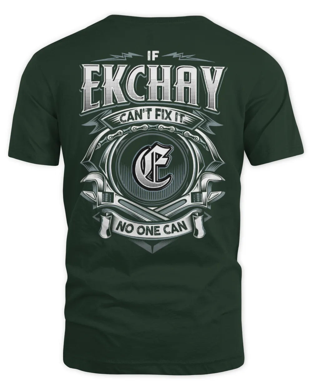 EKCHAY AP81-K4-626 - Personalized Ahmed Quote Apparel “If Ahmed Can't Fix It, No One Can” - Unisex Standard T-Shirt - Forest Green