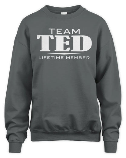 TED BL62-K4-128 - Personalized “Team NAME Lifetime Member” - Unisex Sweatshirt - Charcoal