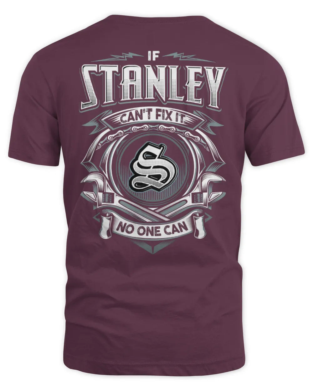 STANLEY AP81-K4-626 - Personalized Ahmed Quote Apparel “If Ahmed Can't Fix It, No One Can” - Unisex Standard T-Shirt - Maroon