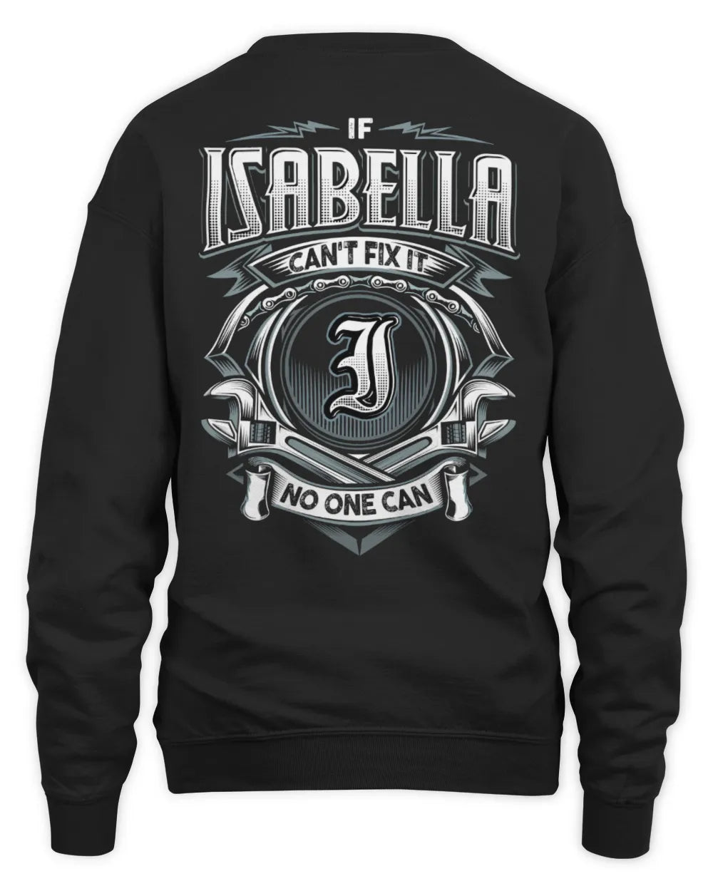 ISABELLA AP81-K4-626 - Personalized Ahmed Quote Apparel “If Ahmed Can't Fix It, No One Can” - Unisex Sweatshirt - Black