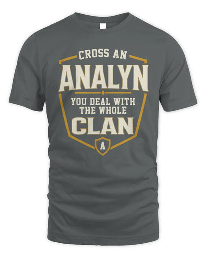 ANALYN NT1-K008 Cross A/An NAME, You Deal With the Whole Clan | Personalized Vintage T-Shirt - Unisex Standard T-Shirt - Charcoal