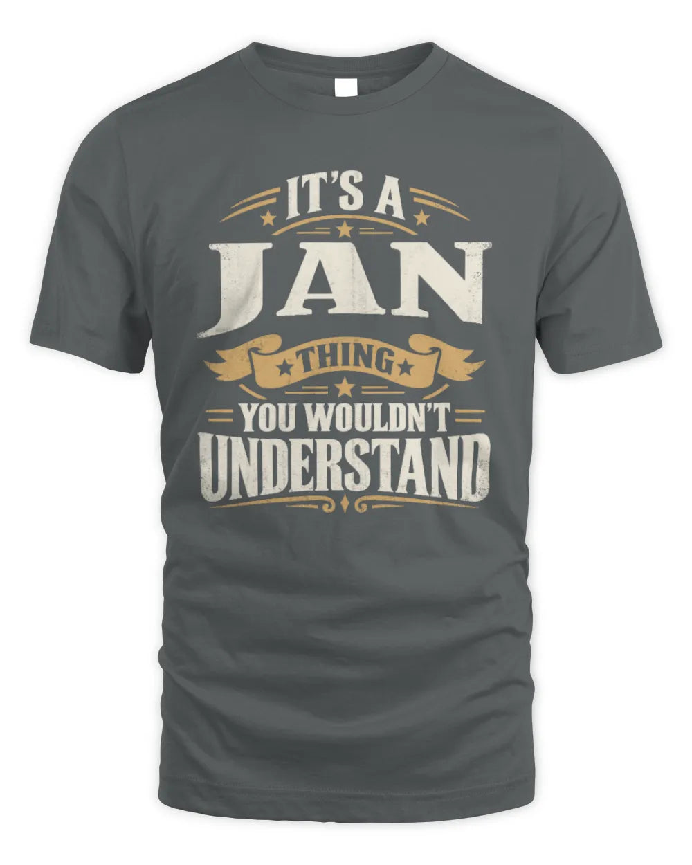 JAN P08 TH51 - Personalized “It’s a/an [NAME] Thing – You Wouldn’t Understand” Shirt - Unisex Standard T-Shirt - Charcoal