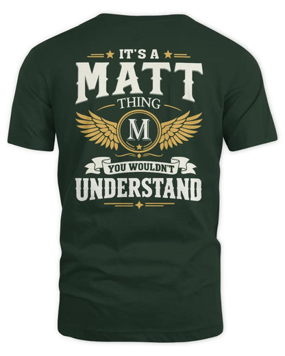 MATT KT06-M008 It’s a [NAME] Thing – You Wouldn’t Understand | Personalized Vintage T-Shirt - Unisex Standard T-Shirt - Forest Green