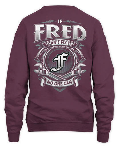 FRED AP81-K4-626 - Personalized Ahmed Quote Apparel “If Ahmed Can't Fix It, No One Can” - Unisex Sweatshirt - Maroon