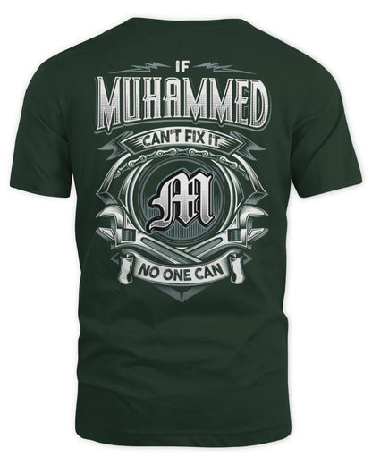 MUHAMMED AP81-K4-626 - Personalized Ahmed Quote Apparel “If Ahmed Can't Fix It, No One Can” - Unisex Standard T-Shirt - Forest Green